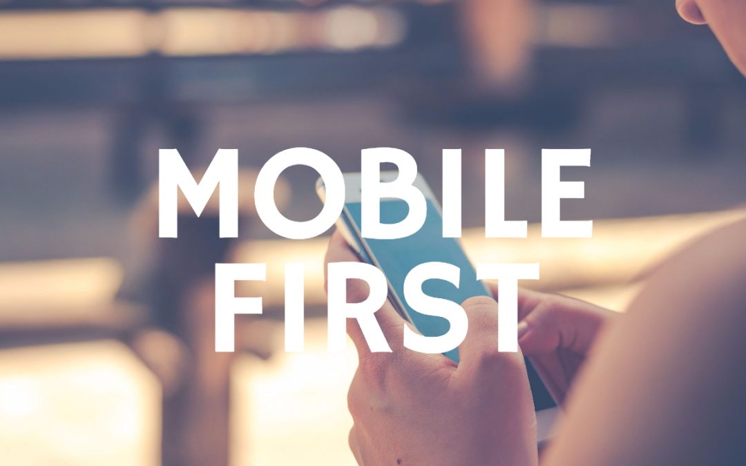 Let’s talk mobile first mindet